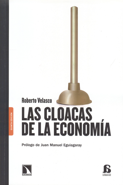 Portada de CLOACAS DE LA ECONOMIA (5ª ED), LAS