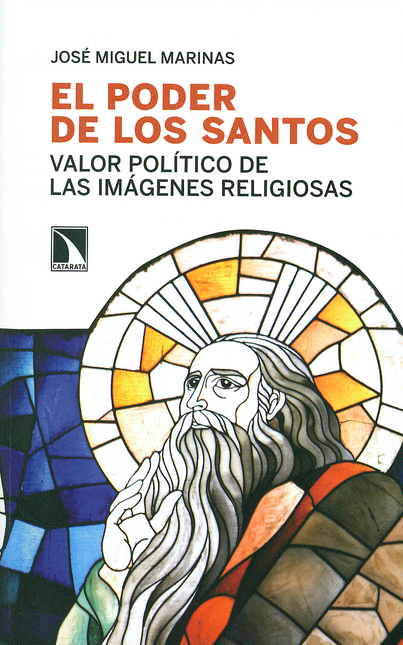 Portada de PODER DE LOS SANTOS. VALOR POLITICO DE LAS IMAGENES RELIGIOSAS, EL