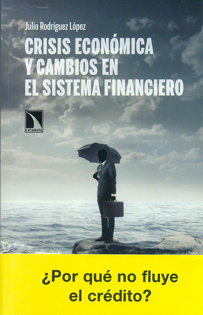 Portada de CRISIS ECONOMICA Y CAMBIOS EN EL SISTEMA FINANCIERO