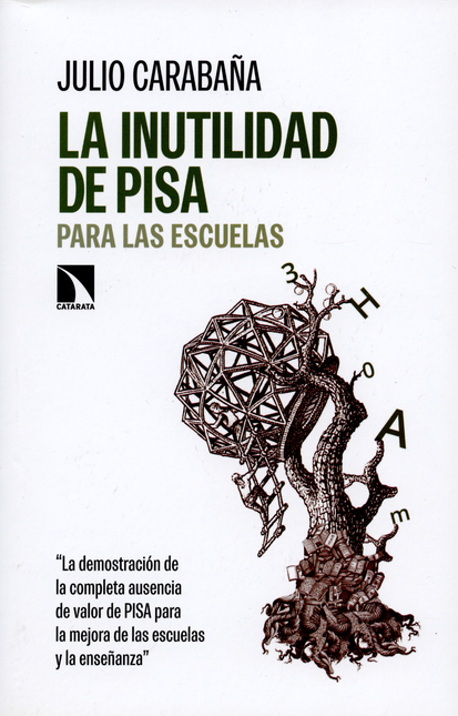 Portada de INUTILIDAD DE PISA PARA LAS ESCUELAS, LA