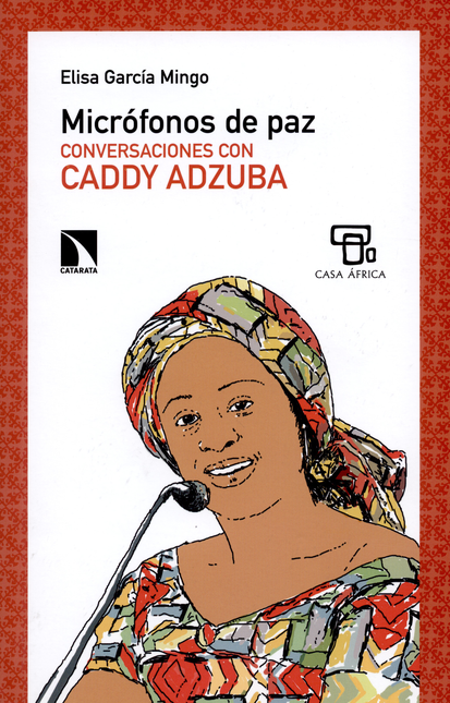 Portada de MICROFONOS DE PAZ. CONVERSACIONES CON CADDY ADZUBA