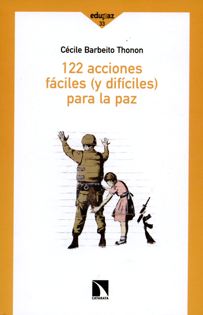 Portada de 122 ACCIONES FACILES Y DIFICILES PARA LA PAZ