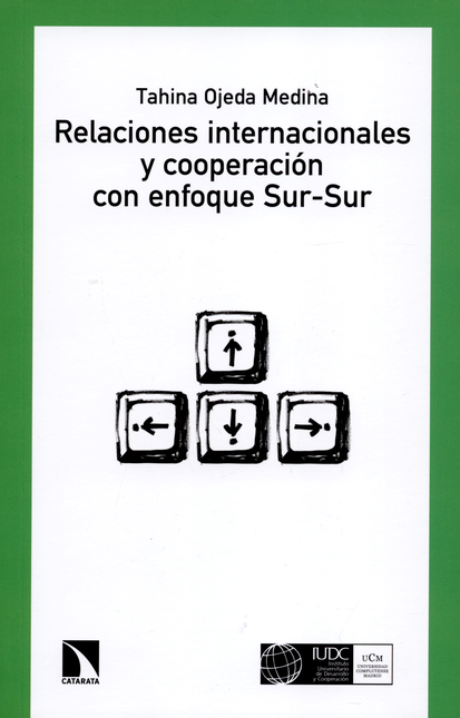 Portada de RELACIONES INTERNACIONALES Y COOPERACION CON ENFOQUE SUR SUR