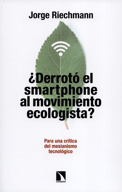 Portada de DERROTO EL SMARTPHONE AL MOVIMIENTO ECOLOGISTA