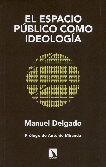 Portada de ESPACIO PUBLICO COMO IDEOLOGIA, EL