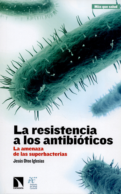 Portada de RESISTENCIA A LOS ANTIBIOTICOS, LA