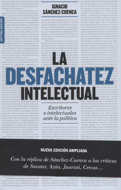 Portada de DESFACHATEZ INTELECTUAL. ESCRITORES INTELECTUALES ANTE LA POLITICA, LA
