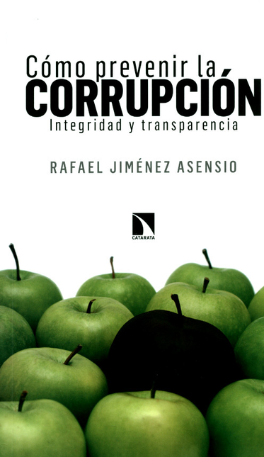 Portada de COMO PREVENIR LA CORRUPCION INTEGRIDAD Y TRANSPARENCIA