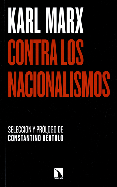 Portada de CONTRA LOS NACIONALISMOS de MARX, Karl