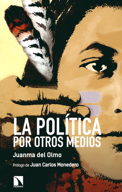Portada de POLITICA POR OTROS MEDIOS, LA