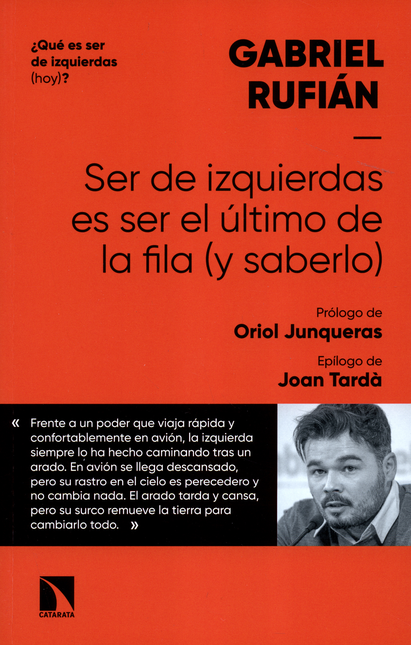 Portada de SER DE IZQUIERDAS ES SER EL ULTIMO DE LA FILA Y SABERLO