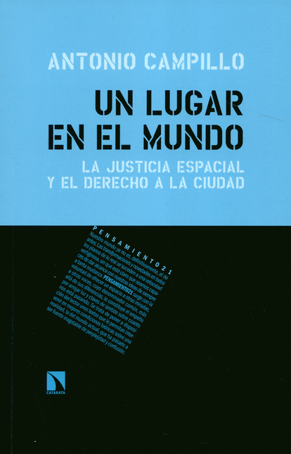 Portada de UN LUGAR EN EL MUNDO LA JUSTICIA ESPACIAL Y EL DERECHO A LA CIUDAD