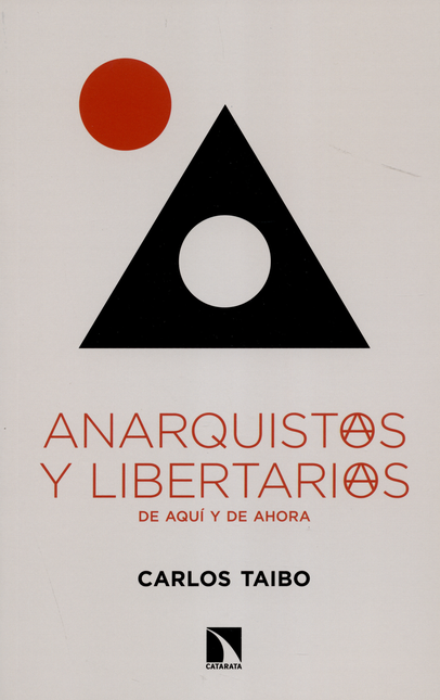 Portada de ANARQUISTAS Y LIBERTARIOS DE AQUI Y DE AHORA