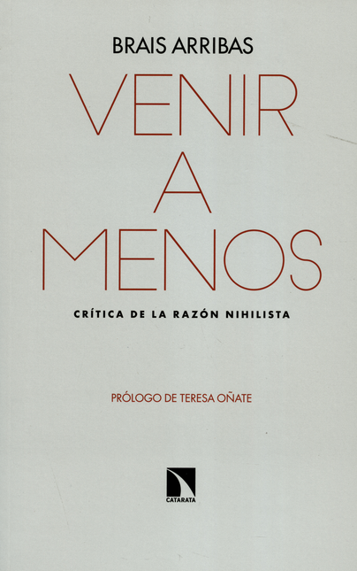 Portada de VENIR A MENOS CRITICA DE LA RAZON NIHILISTA