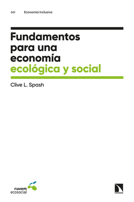 Portada de FUNDAMENTOS PARA UNA ECONOMIA ECOLOGICA Y SOCIAL