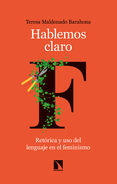 Portada de HABLEMOS CLARO. RETORICA Y USO DEL LENGUAJE EN EL FEMINISMO