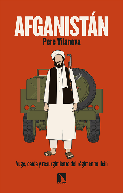 Portada de AFGANISTAN. AUGE, CAIDA Y RESURGIMIENTO DEL REGIMEN TALIBAN