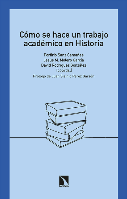 Portada de COMO SE HACE UN TRABAJO ACADEMICO EN HISTORIA