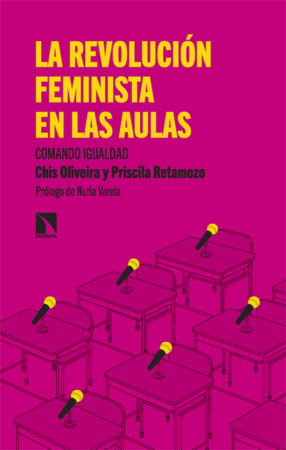 Portada de REVOLUCION FEMINISTA EN LAS AULAS COMANDO IGUALDAD