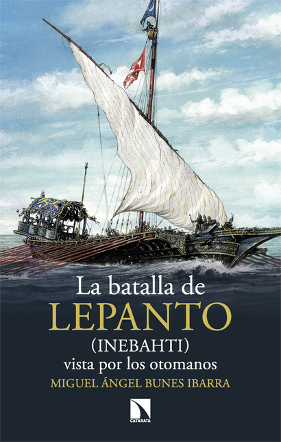 Portada de BATALLA DE LEPANTO INEBAHTI VISTA POR LOS OTOMANOS, LA
