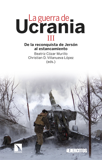 Portada de GUERRA DE UCRANIA III DE LA RECONQUISTA DE JERSON AL ESTANCAMIENTO, LA