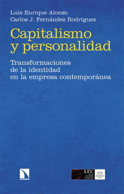 Portada de CAPITALISMO Y PERSONALIDAD TRANSFORMACIONES DE LA IDENTIDAD EN LA EMPRESA CONTEMOPORANEA