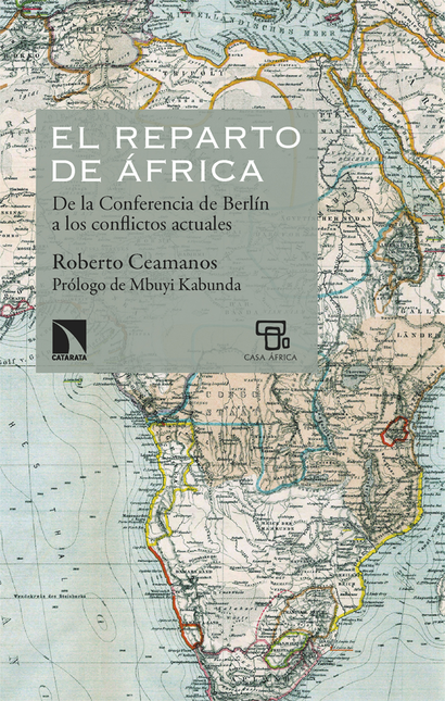Portada de REPARTO DE AFRICA DE LA CONFERENCIA DE BERLIN A LOS CONFLICTOS ACTUALES, EL