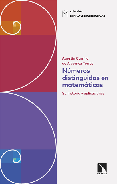 Portada de NUMEROS DISTINGUIDOS EN MATEMATICAS SU HISTORIA Y APLICACIONES