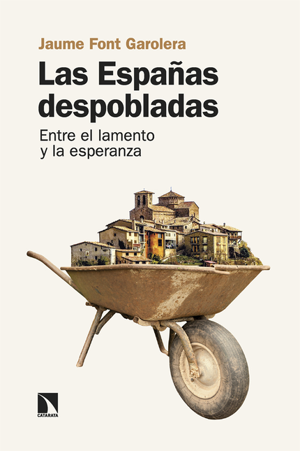 Portada de ESPAÑAS DESPOBLADAS ENTRE EL LAMENTO Y LA ESPERANZA, LAS