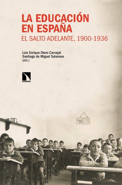 Portada de EDUCACION EN ESPAÑA EL SALTO ADELANTE 1900-1936, LA