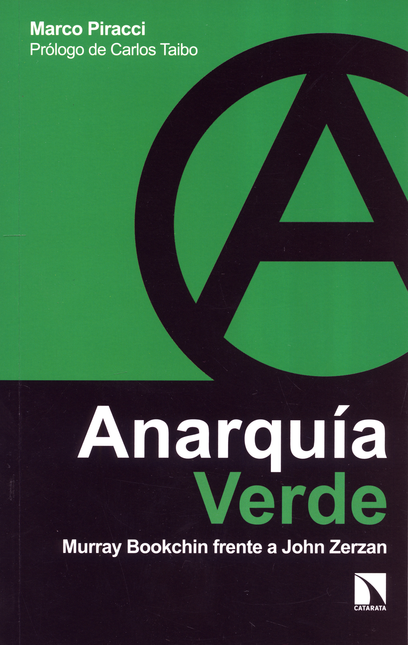Portada de ANARQUIA VERDE MURRAY BOOKCHIN FRENTE A JOHN ZERZAN