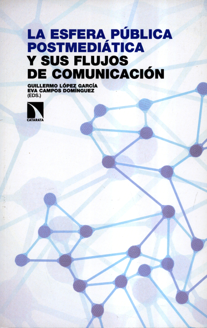 Portada de ESFERA PUBLICA POSTMEDIATICA Y SUS FLUJOS DE COMUNICACION, LA