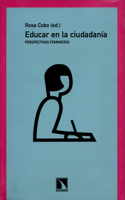 Portada de EDUCAR EN LA CIUDADANIA. PERSPECTIVAS FEMINISTAS