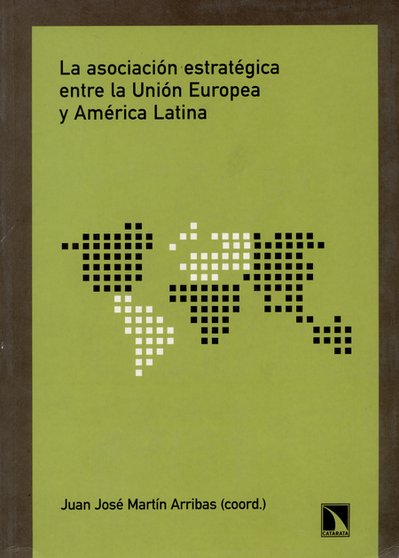 Portada de ASOCIACION ESTRATEGICA ENTRE LA UNION EUROPEA Y AMERICA LATINA, LA