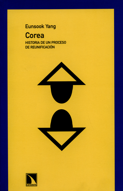 Portada de COREA. HISTORIA DE UN PROCESO DE REUNIFICACION