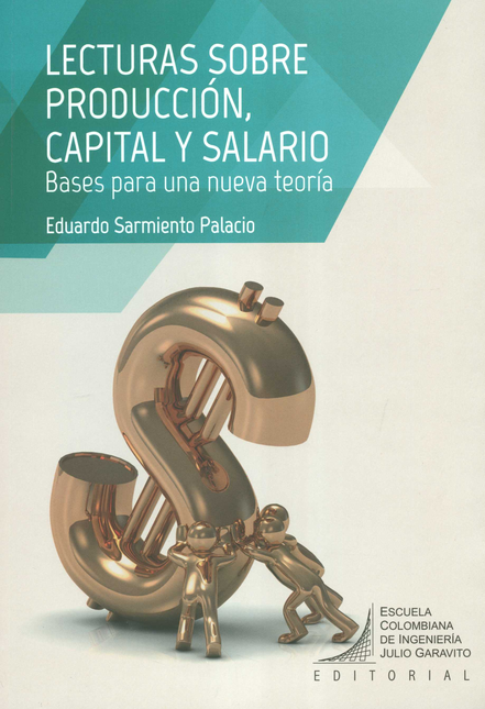 Portada de LECTURAS SOBRE PRODUCCION CAPITAL Y SALARIO BASES PARA UNA NUEVA TEORIA