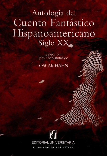 Portada de ANTOLOGIA DEL CUENTO FANTASTICO HISPANOAMERICANO. SIGLO XX