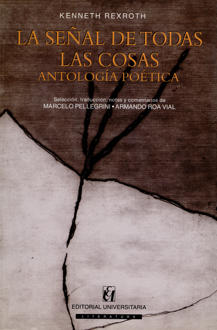 Portada de SEÑAL DE TODAS LAS COSAS. ANTOLOGIA POETICA, LA