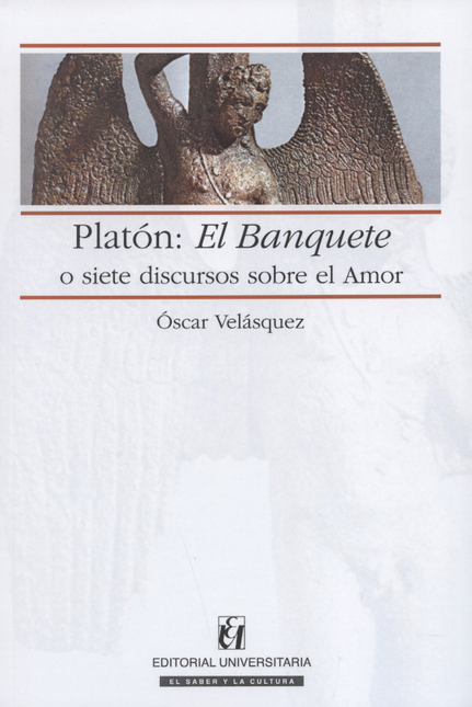 Portada de PLATON: EL BANQUETE O SIETE DISCURSOS SOBRE EL AMOR