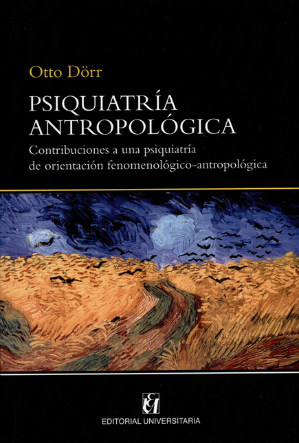 Portada de PSIQUIATRIA ANTROPOLOGICA CONTRIBUCIONES A UNA PSIQUIATRIA DE ORIENTACION FENOMENOLOGICO ANTROPOLOGICA