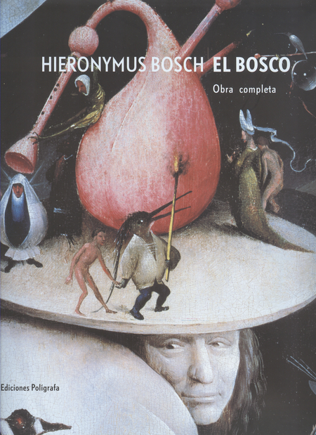 Portada de HIERONYMUS BOSCH EL BOSCO OBRA COMPLETA