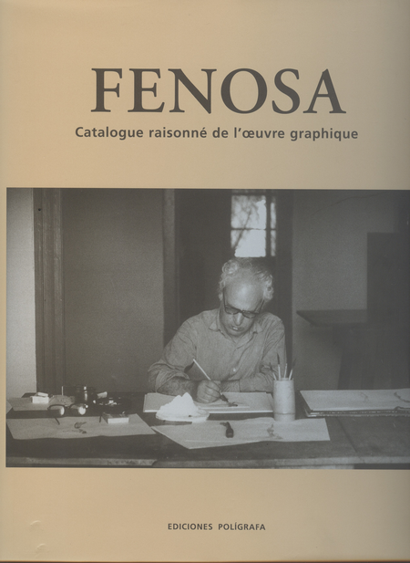 Portada de FENOSA. CATALOGUE RAISONNE DE L'OEUVRE GRAPHIQUE