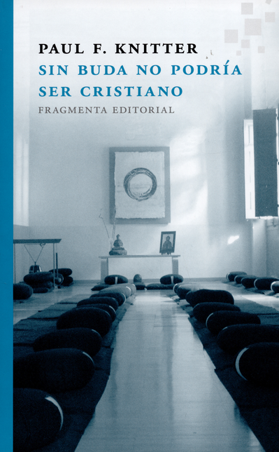 Portada de SIN BUDA NO PODRIA SER CRISTIANO