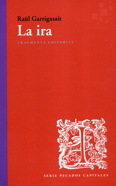 Portada de IRA, LA de GARRIGASAIT, Raül