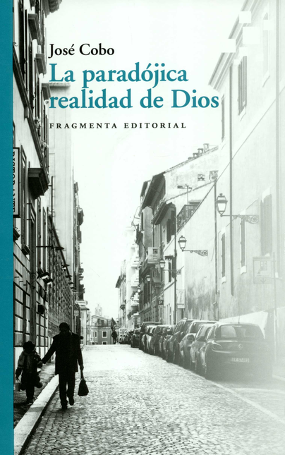 Portada de PARADOJICA REALIDAD DE DIOS, LA