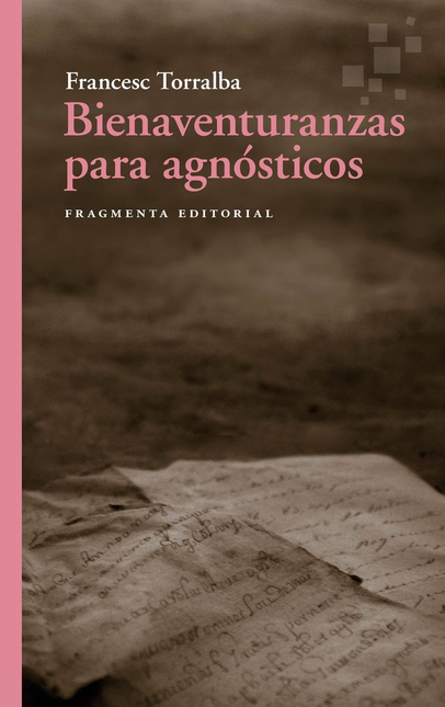 Portada de BIENAVENTURANZAS PARA AGNOSTICOS