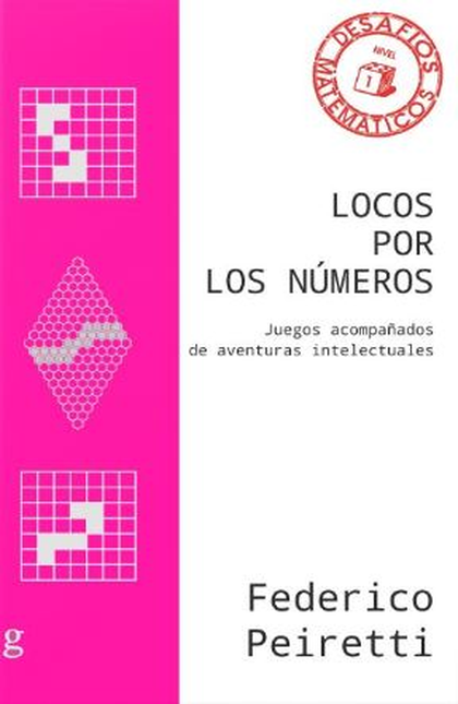 Portada de LOCOS POR LOS NUMEROS JUEGOS ACOMPAÑADOS DE AVENTURAS INTELECTUALES