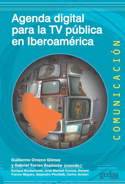 Portada de AGENDA DIGITAL PARA LA TV PUBLICA EN IBEROAMERICA