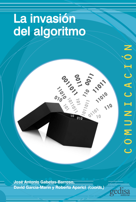 Portada de INVASION DEL ALGORITMO, LA de GABELAS BARROSO, José Antonio