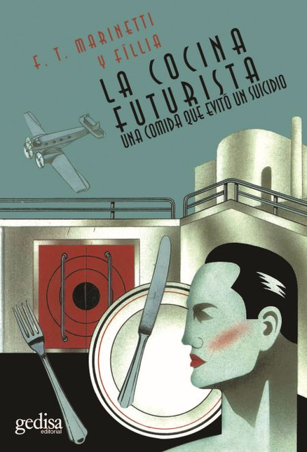 Portada de COCINA FUTURISTA UNA COMIDA QUE EVITO UN SUICIDIO, LA